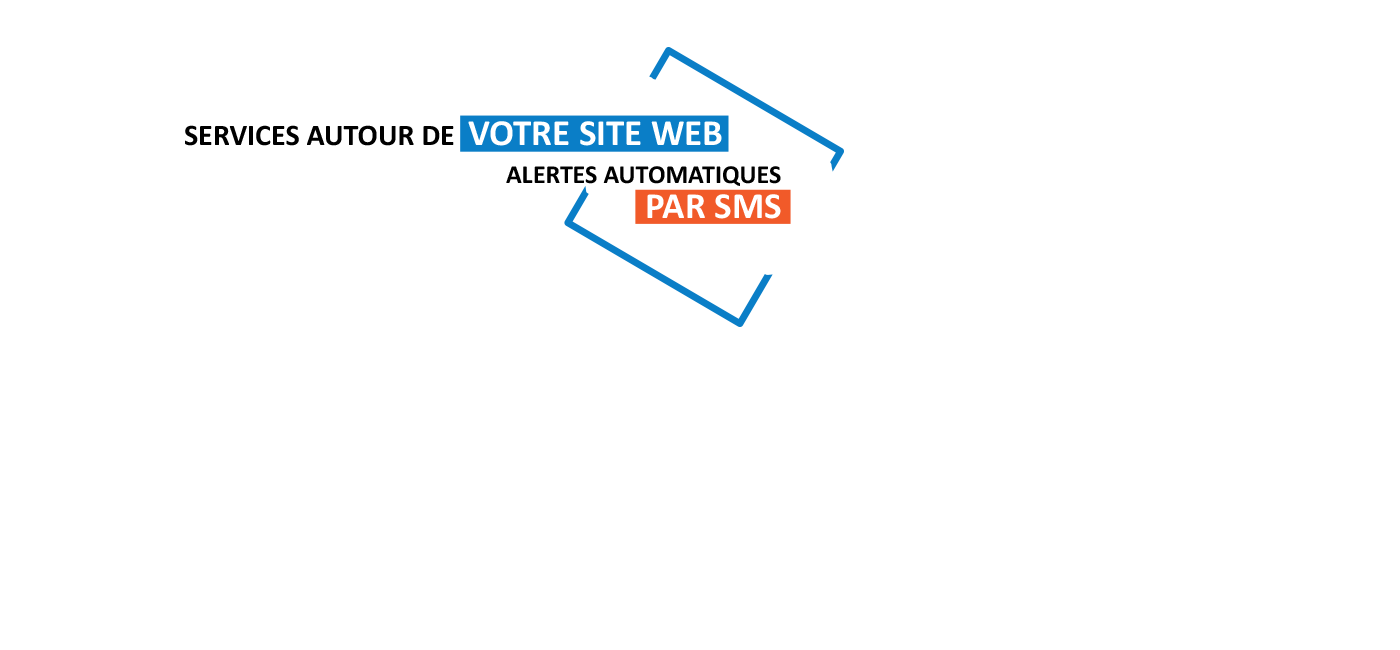 Alertes SMS autour du site web